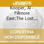 Kooper, Al - Fillmore East:The Lost Concert Tapes 12/13/68 cd