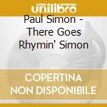 Paul Simon - There Goes Rhymin' Simon cd musicale di Paul Simon