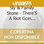 Sly & Family Stone - There'S A Riot Goin On cd