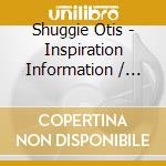 Shuggie Otis - Inspiration Information / Wings Of Love (2 Cd) cd