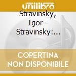 Stravinsky, Igor - Stravinsky: The Rite Of Spring & The Firebird/Igor Stravinsky (2 Cd) cd