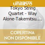 Tokyo String Quartet - Way Alone-Takemitsu. Barber & Britten: String Quartets cd