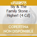 Sly & The Family Stone - Higher! (4 Cd) cd