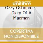 Ozzy Osbourne - Diary Of A Madman cd