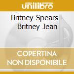 Britney Spears - Britney Jean cd musicale di Britney Spears