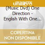 (Music Dvd) One Direction - English With One Direction cd
