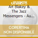 Art Blakey & The Jazz Messengers - Au Club Saint-germain V.1 cd