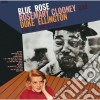 Rosemary Clooney & Duke Ellington - Blue Rose cd