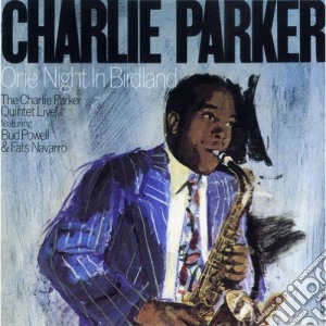 Charlie Parker - One Night In Birdland (2 Cd) cd musicale di Charlie Parker