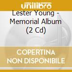 Lester Young - Memorial Album (2 Cd) cd musicale di Lester Young