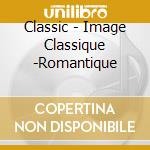 Classic - Image Classique -Romantique cd