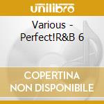 Various - Perfect!R&B 6 cd
