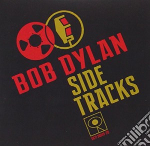 Bob Dylan - Side Tracks (2 Cd) cd musicale di Bob Dylan