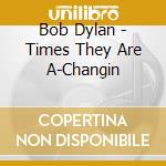Bob Dylan - Times They Are A-Changin cd