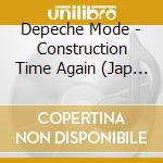 Depeche Mode - Construction Time Again (Jap Card) cd musicale di Depeche Mode