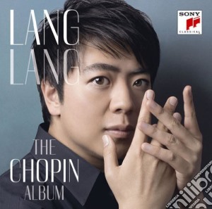 Fryderyk Chopin - Lang Lang: The Chopin Album cd musicale di Fryderyk Chopin Album