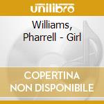 Williams, Pharrell - Girl cd