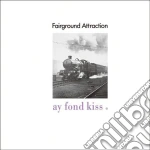 Fairground Attraction - Ay Fond Kiss cd