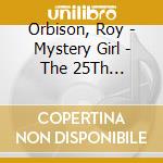 Orbison, Roy - Mystery Girl - The 25Th Anniversary Deluxe Edition (2 Cd) cd