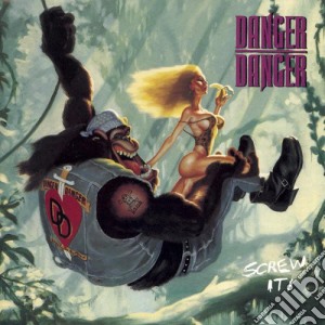 Danger Danger - Screw It cd musicale di Danger Danger