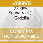 (Original Soundtrack) - Godzilla cd