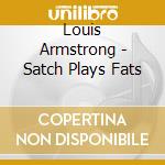 Louis Armstrong - Satch Plays Fats cd