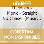 Thelonious Monk - Straight No Chaser (Music From The Motion Picture) cd