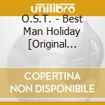 O.S.T. - Best Man Holiday [Original Motio    N Picture Soundtrack] cd