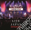 Il Divo - Musical Affair-Live In Japan cd
