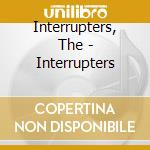Interrupters, The - Interrupters cd