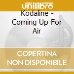 Kodaline - Coming Up For Air cd