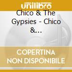 Chico & The Gypsies - Chico & International Friends cd musicale di Chico & The Gypsies