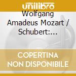 Wolfgang Amadeus Mozart / Schubert: Works For Two cd musicale di Murray Perahia