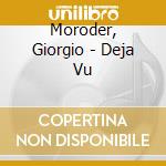 Moroder, Giorgio - Deja Vu cd