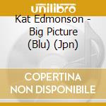 Kat Edmonson - Big Picture (Blu) (Jpn) cd