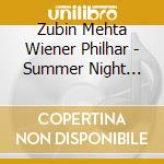 Zubin Mehta Wiener Philhar - Summer Night Concert 2015 cd musicale di Zubin Mehta Wiener Philhar