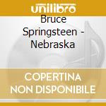 Bruce Springsteen - Nebraska cd musicale di Springsteen, Bruce