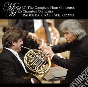 Wolfgang Amadeus Mozart - Horn Concertos No.1-4 cd musicale di Ozawa, Seiji