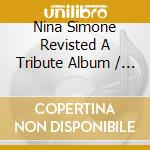 Nina Simone Revisted A Tribute Album / Various cd