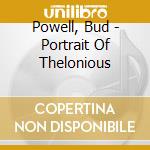 Powell, Bud - Portrait Of Thelonious