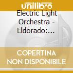 Electric Light Orchestra - Eldorado: Limited cd