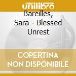 Bareilles, Sara - Blessed Unrest cd