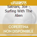 Satriani, Joe - Surfing With The Alien cd