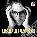 Lucas Debargue - Scarlatti, Ravel, Liszt, Chopin cd