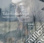 Toru Takemitsu - Songs cd