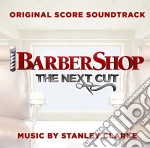 Stanley Clarke - Barber Shop: The Next Cut (Original Score Soundtrack) cd