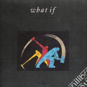 What If - What If cd musicale di What If