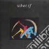 What If - What If cd