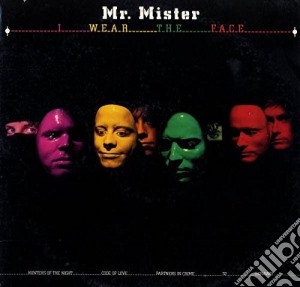Mr Mister - I Wear The Face cd musicale di Mr Mister
