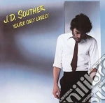 J.D. Souther - You'Re Only Lonely cd